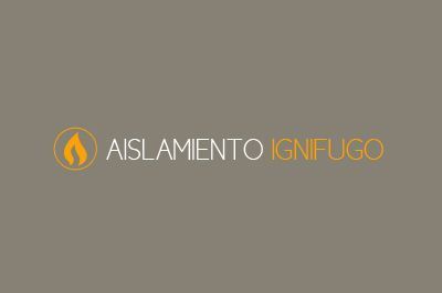 Aislamiento Ignífugo Barcelona